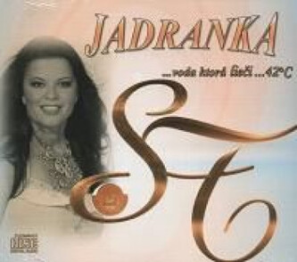 Jadranka:  Voda, Ktorá Lieči (Sklené Teplice )