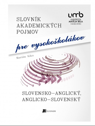 Slovník akademických pojmov pre vysokoškolákov