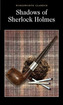 Shadows of Sherlock Holmes