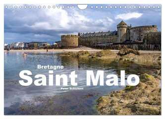 Bretagne - Saint Malo (Wandkalender 2025 DIN A4 quer), CALVENDO Monatskalender