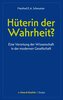 Hüterin der Wahrheit?