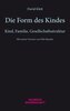 Die Form des Kindes