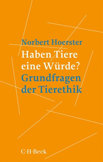 Haben Tiere eine Würde?