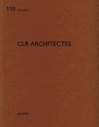 CLR architectes (Text französisch/englisch)
