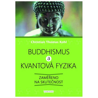 Buddhismus a kvantová fyzika