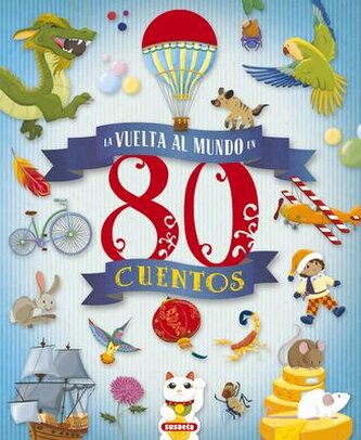 La Vuelta Al Mundo En 80 Cuentos