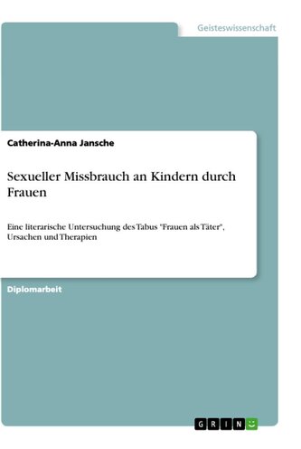 Sexueller Missbrauch an Kindern durch Frauen