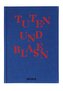 TUTEN UND BLASEN