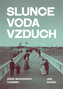Slunce, voda, vzduch - Zrod moderního turismu