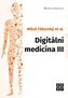 Digitální medicína III