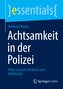 Achtsamkeit in der Polizei
