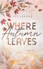 Where Autumn Leaves (Festival-Serie 4)