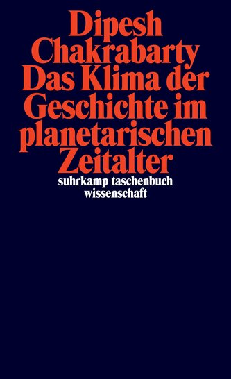 Das Klima der Geschichte im planetarischen Zeitalter