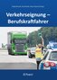 Verkehrseignung - Berufskraftfahrer