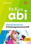 Fit fürs Abi. Oberstufenwissen Erziehungswissenschaft