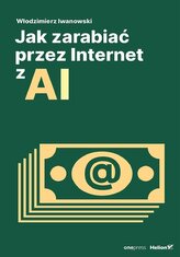 Jak zarabiać przez Internet z AI