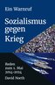 Ein Warnruf: Sozialismus gegen Krieg