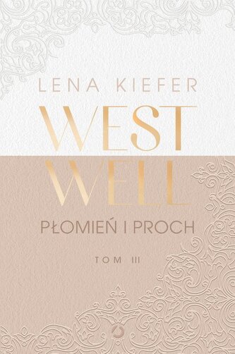 Płomień i proch. Westwell. Tom 3