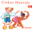 Cirkus Hurvajz - CD
