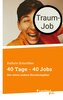40 Tage - 40 Jobs