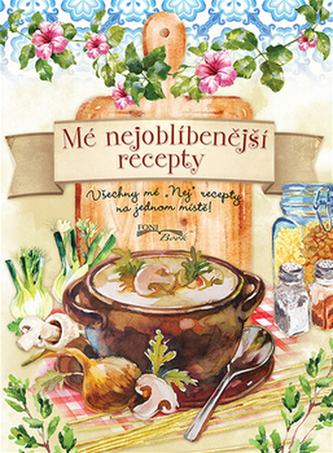 Mé nejoblíbenější recepty
