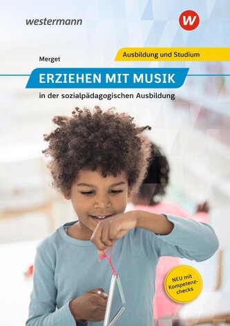 Erziehen mit Musik in der sozialpädagogischen Erstausbildung