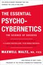 The Essential Psycho-Cybernetics