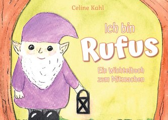Ich bin Rufus