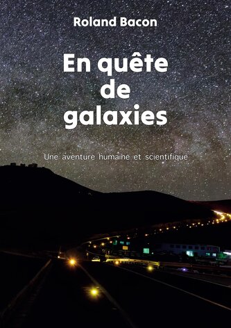 En quête de galaxies