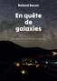 En quête de galaxies