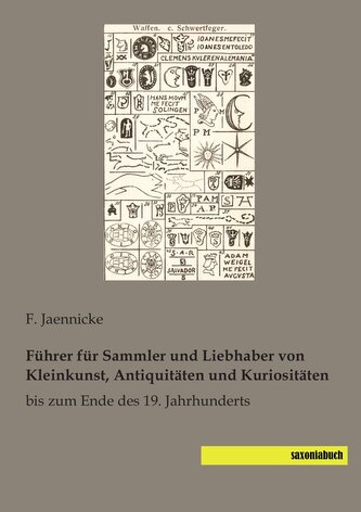 Führer für Sammler und Liebhaber von Kleinkunst, Antiquitäten und Kuriositäten