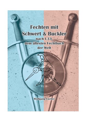 Fechten mit Schwert und Buckler
