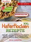XXL Haferflocken Rezepte