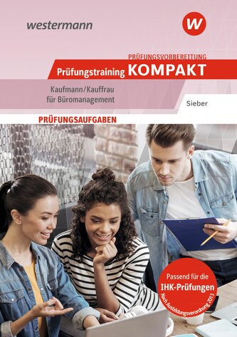 Prüfungsvorbereitung Prüfungstraining KOMPAKT - Kaufmann/Kauffrau für Büromanagement