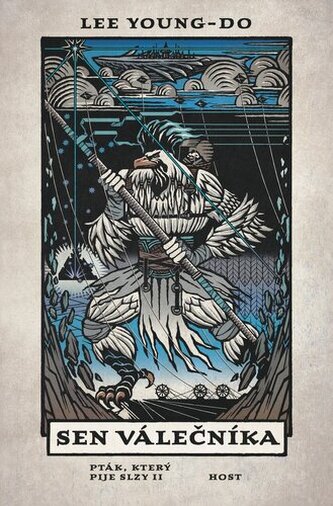 Sen válečníka - Pták, který pije slzy II