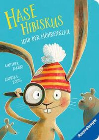 Hase Hibiskus und der Möhrenklau - Kinderbuch ab 3 Jahren, Pappbilderbuch, Bilderbuch