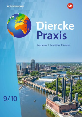 Diercke Praxis SI 9 / 10. Schulbuch. Arbeits- und Lernbuch. Gymnasien in Thüringen