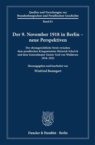 Der 9. November 1918 in Berlin - neue Perspektiven