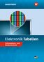 Elektronik Tabellen. Informations- und Medientechnik Tabellenbuch