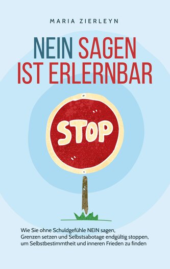 Nein sagen ist erlernbar