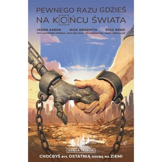 Pewngo razu gdzieś na końcu świata T.3 Pewngo razu gdzieś na końcu świata T.3