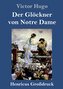 Der Glöckner von Notre Dame (Großdruck)