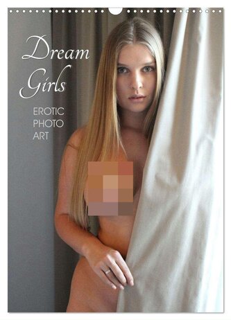 Erotic Photo Art Dream Girls (Wall Calendar 2025 DIN A3 portrait), CALVENDO 12 Month Wall Calendar