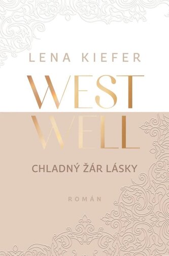 Westwell - Chladný žár lásky Westwell - Chladný žár lásky