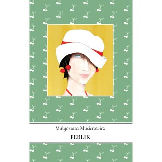 Feblik. Jeżycjada Tom 21