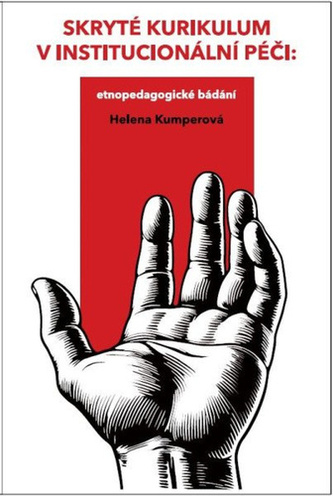 Skryté kurikulum v institucionální péči