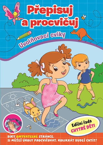 Přepisuj a procvičuj - Uvolňovací cviky