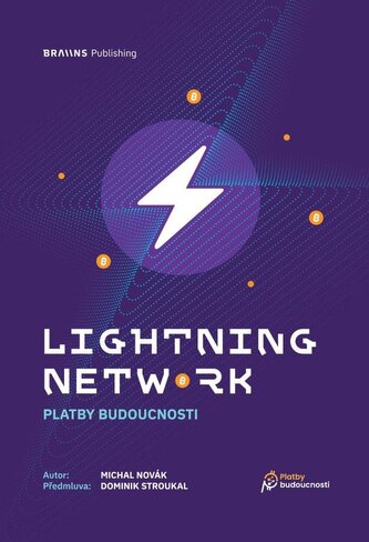 Lighnting Network - Platby bydoucnosti