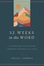 52 Weeks in the Word