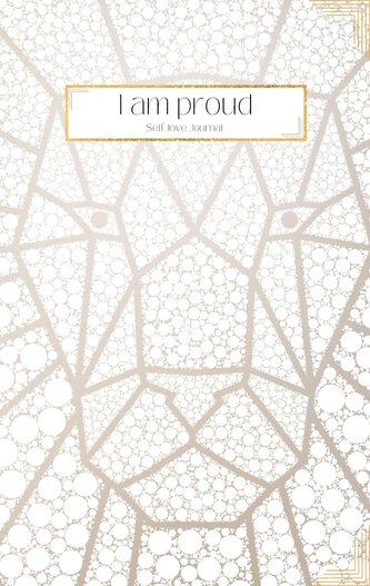 I am proud - Self-love Journal: Daily Questions to help you welcome more Positive Thinking, Motivation and Happiness into your L